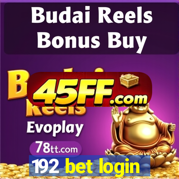 192 bet login